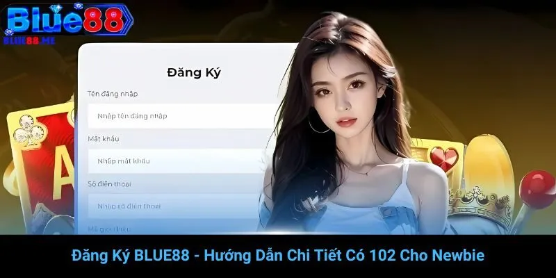Đăng Ký BLUE88