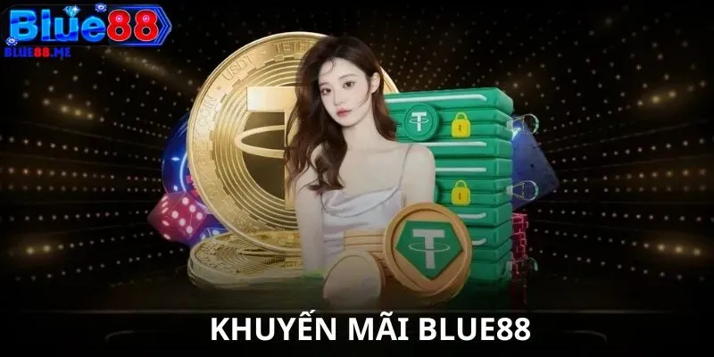 Khuyến Mãi BLUE88